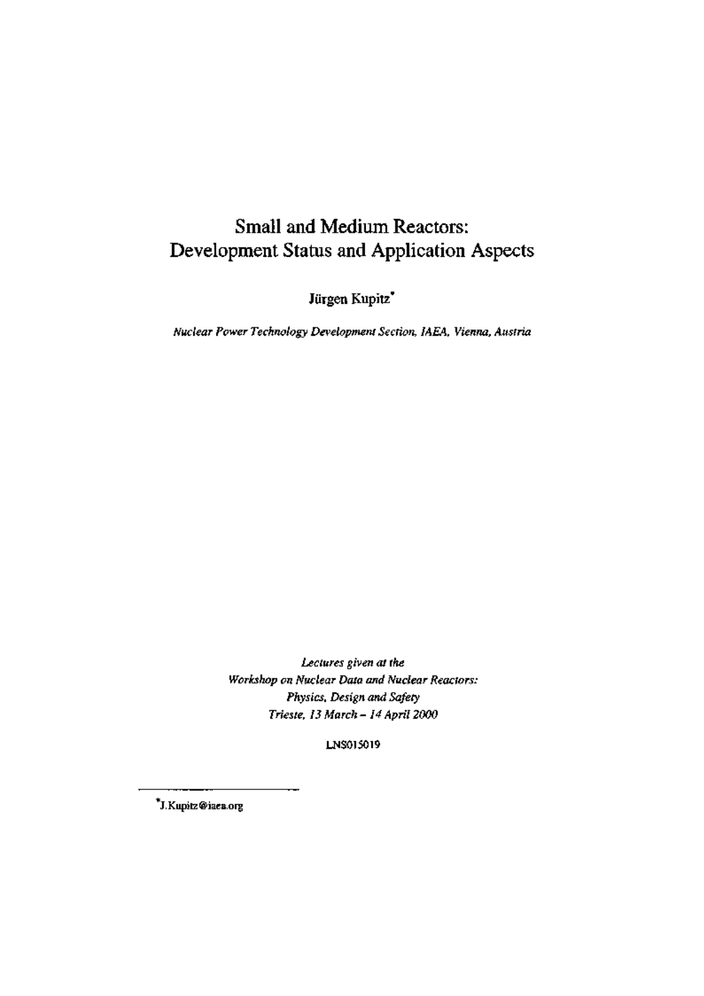 Small and Medium Reactors: Development Status and Application Aspects