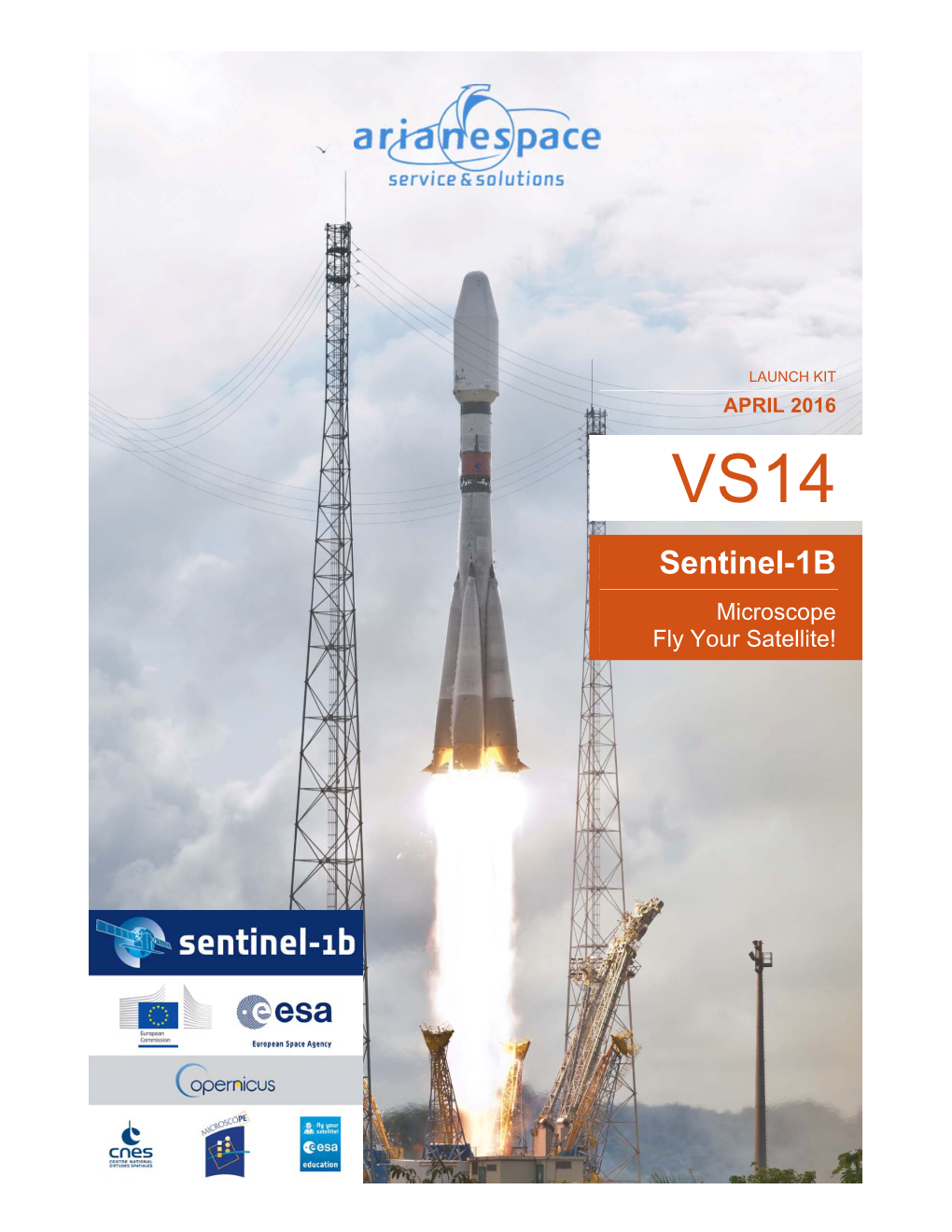 Sentinel-1B Microscope Fly Your Satellite!