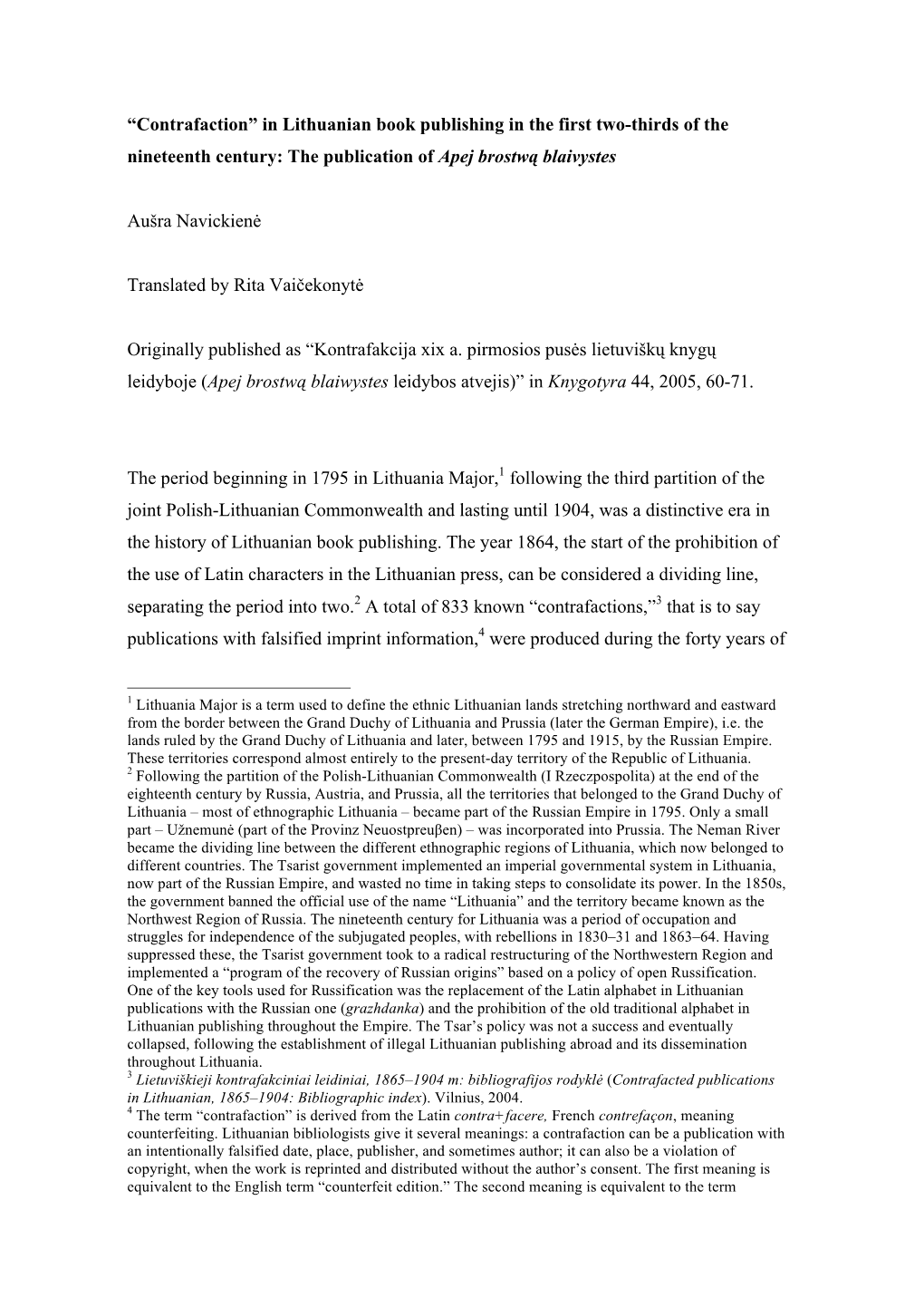 “Contrafaction” in Lithuanian Book Publishing in the First Two-Thirds of the Nineteenth Century: the Publication of Apej Brostwą Blaivystes