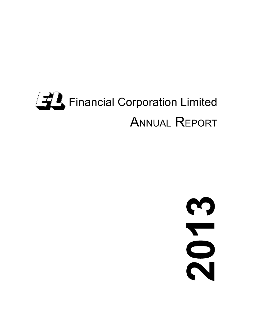 Financial Corporation Limited Annual Report 2013