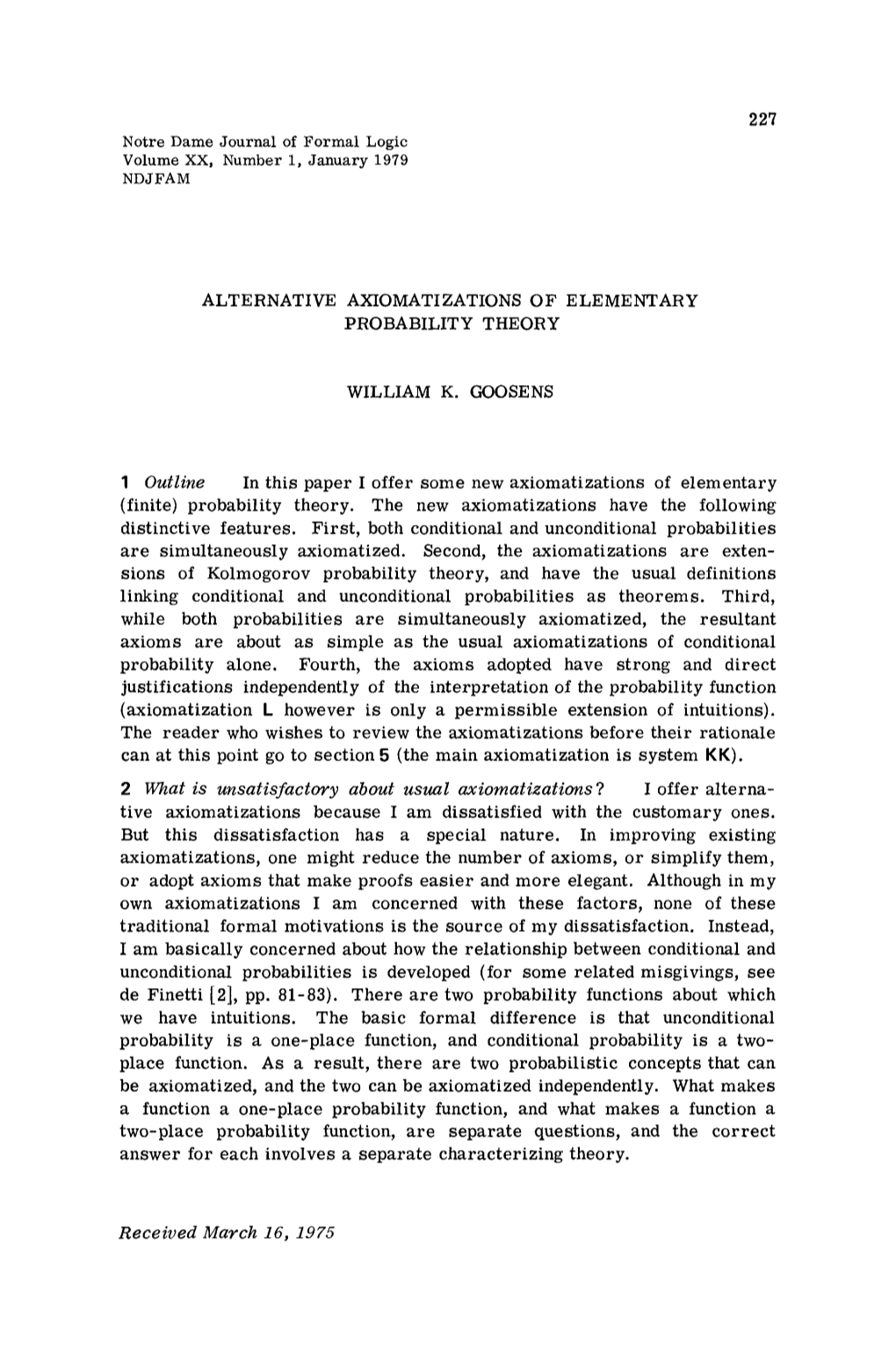 Alternative Axiomatizations of Elementary Probability Theory