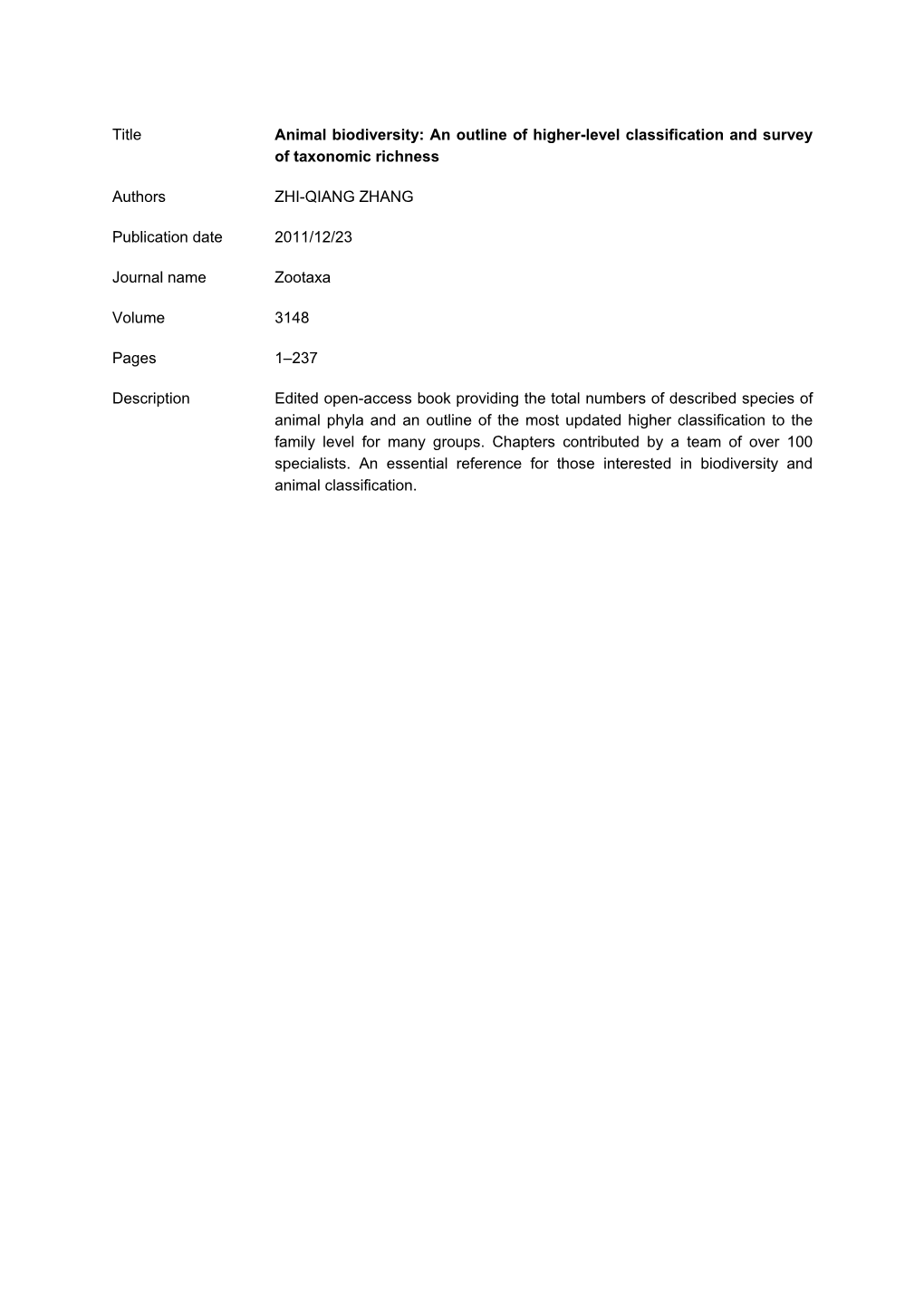 Animal Biodiversity: an Outline of Higher-Level Classification and Survey of Taxonomic Richness