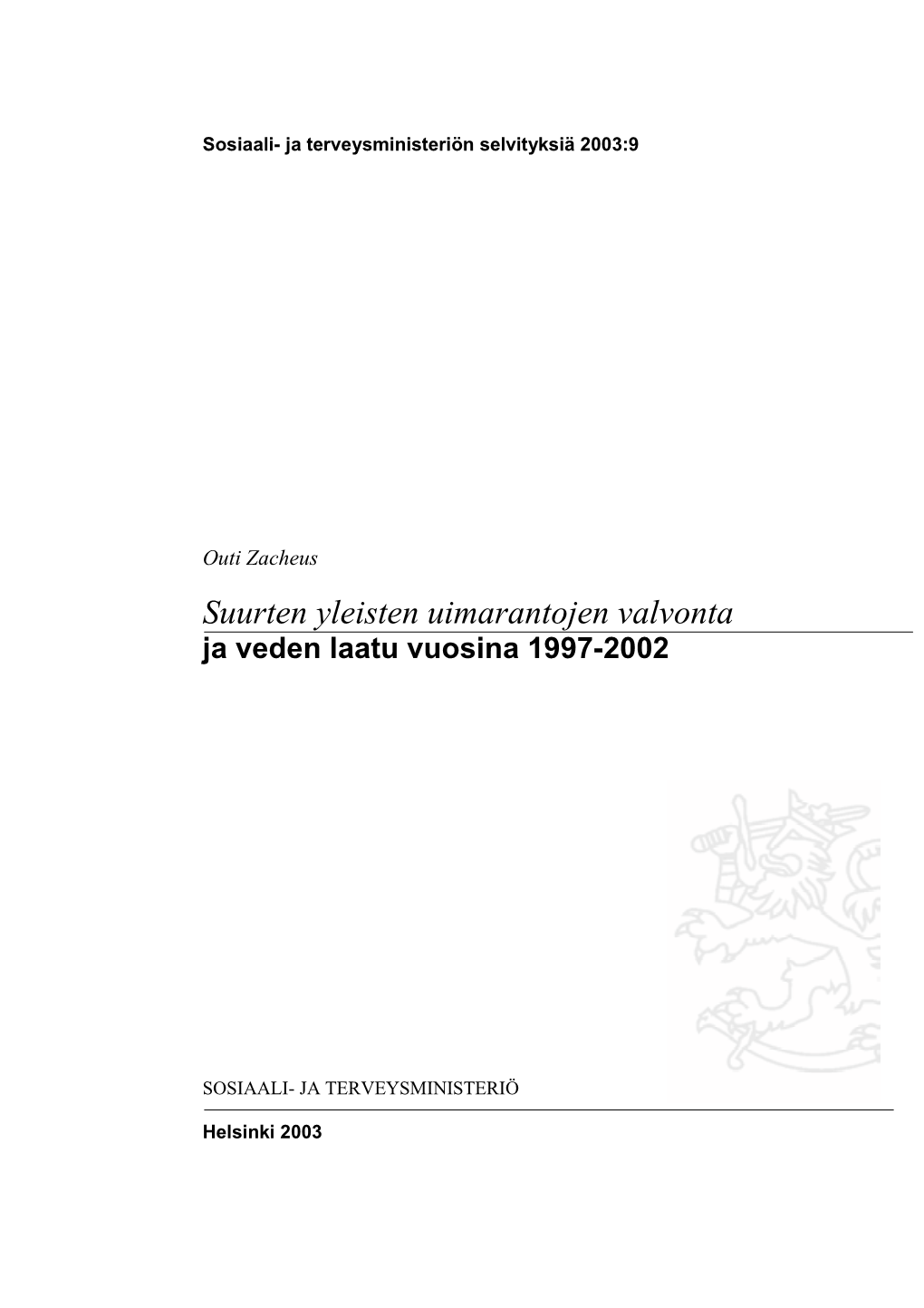 Sosiaali- Ja Terveysministeriön Selvityksiä 2003:9