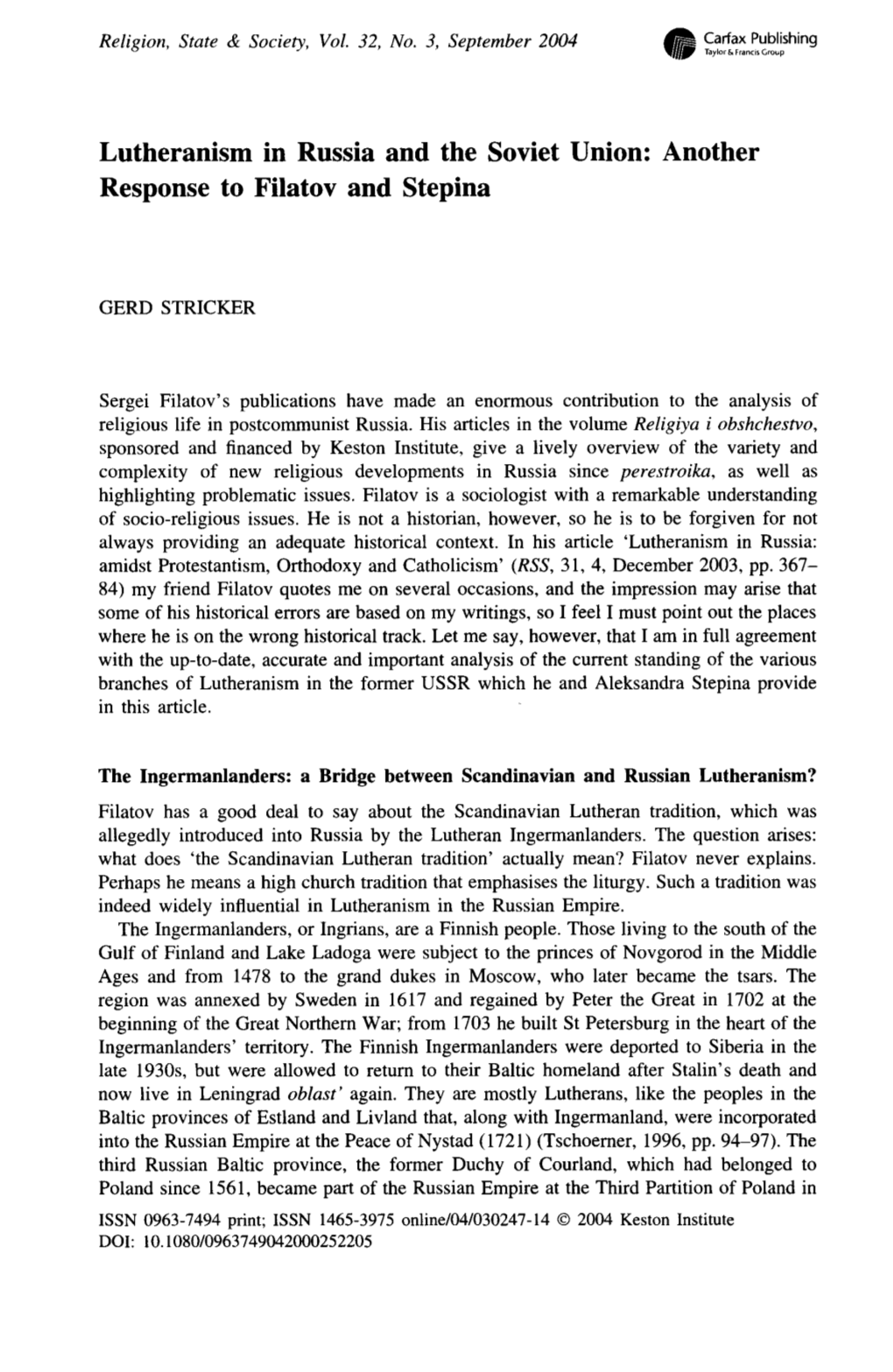 Lutheranism in Russia and the Soviet Union: Another Response to Filatov and Stepina