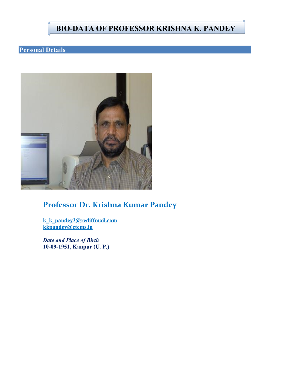 Bio-Data of Professor Krishna K. Pandey