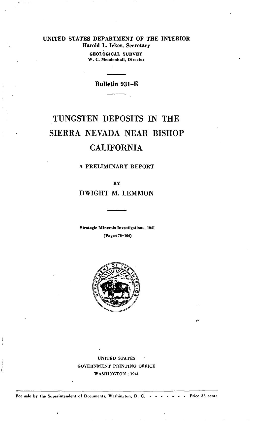 Tungsten Deposits in the Sierra Nevada Near Bishop California