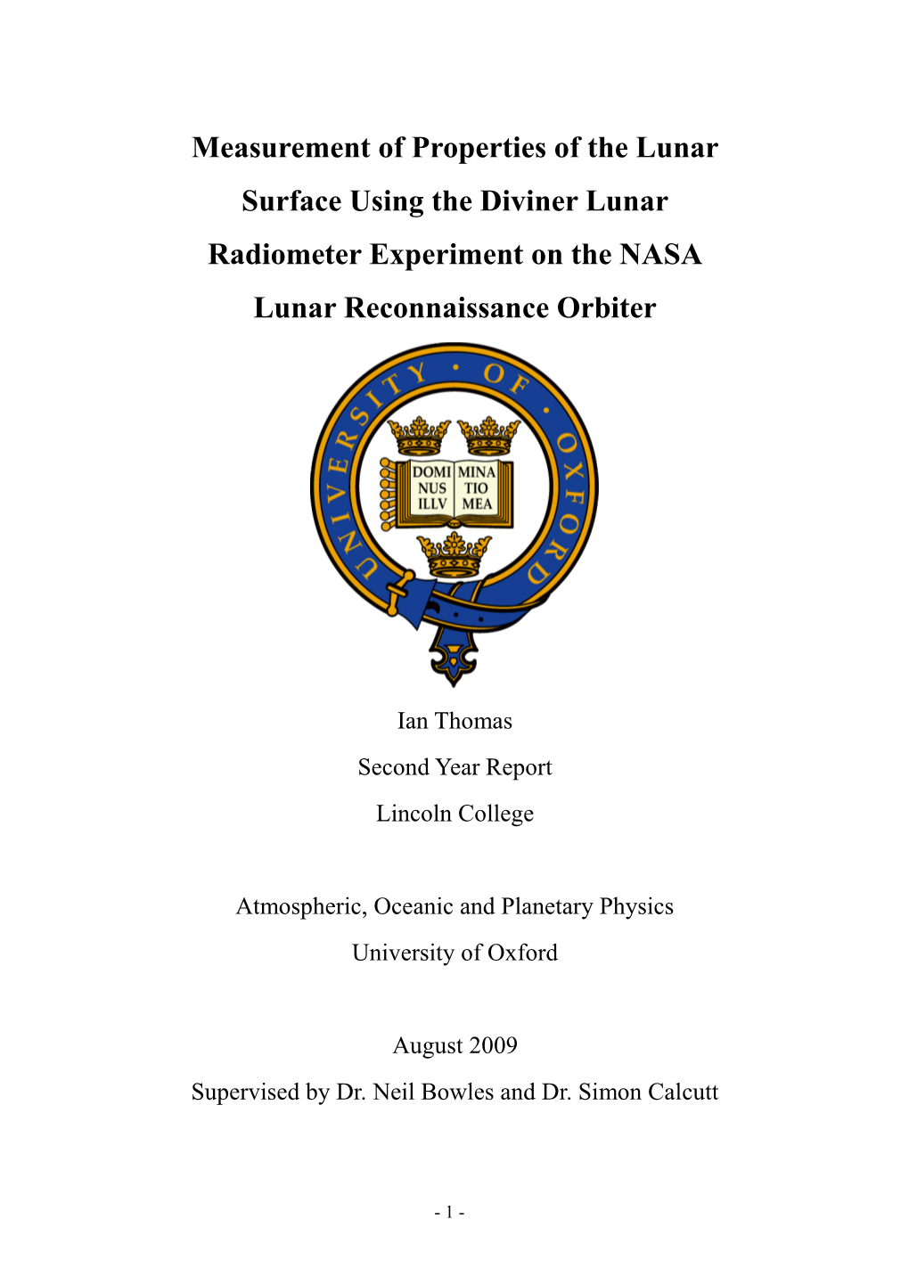 Measurement of Properties of the Lunar Surface Using the Diviner Lunar Radiometer Experiment on the NASA Lunar Reconnaissance Orbiter