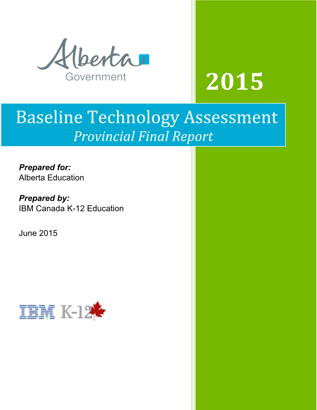 Baseline Technology Assessment Provincial Final Report