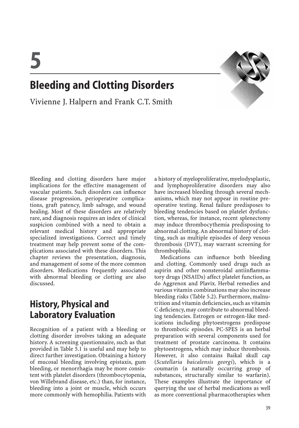 Bleeding and Clotting Disorders Vivienne J