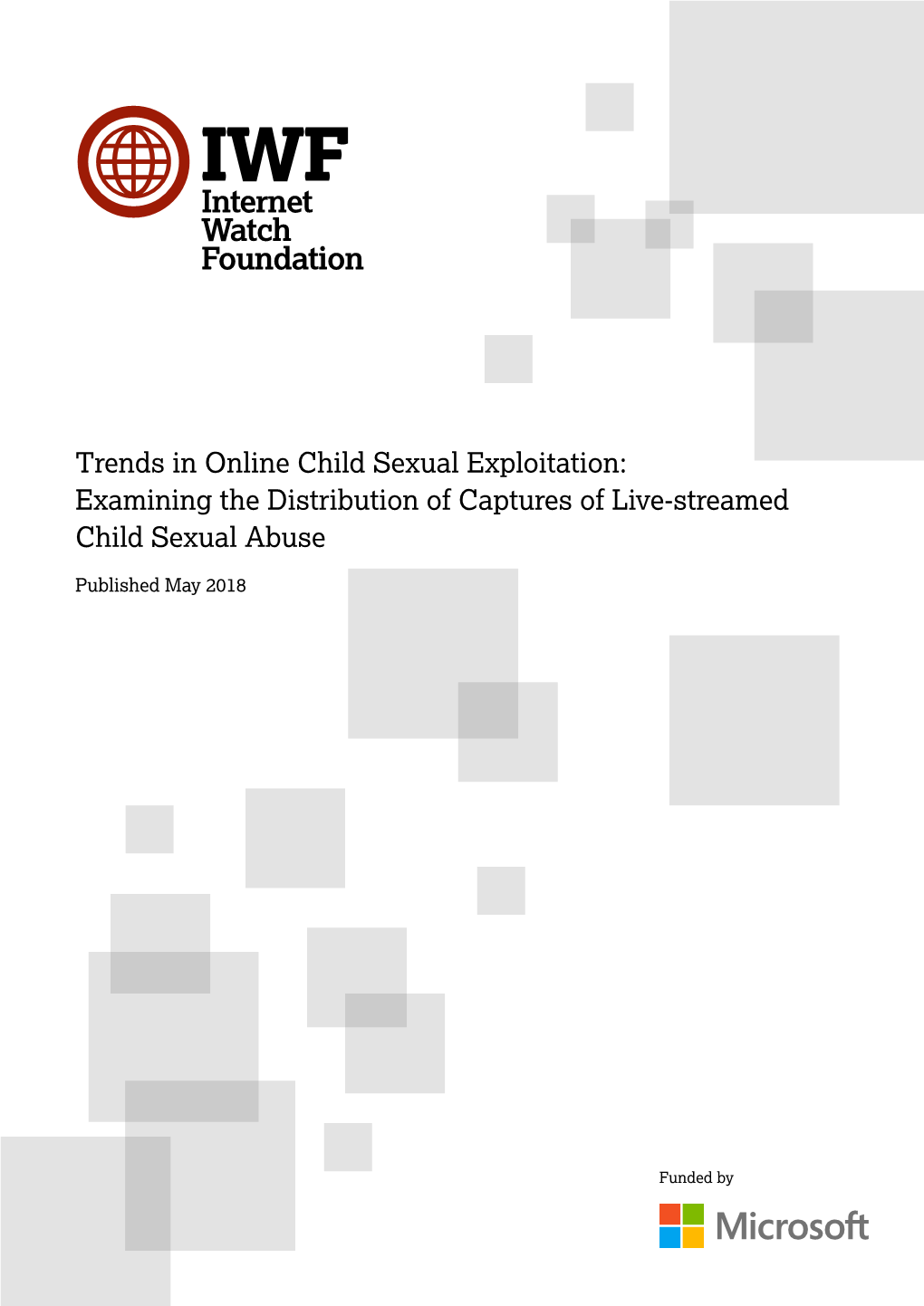 Trends in Online Child Sexual Exploitation: Examining the Distribution of Captures of Live-Streamed Child Sexual Abuse