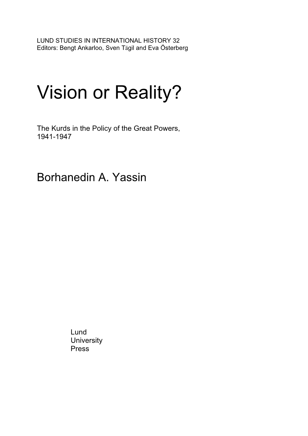 Vision Or Reality?