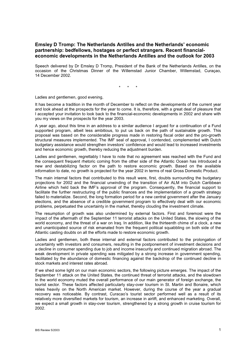 Emsley D Tromp: the Netherlands Antilles and the Netherlands’ Economic Partnership: Bedfellows, Hostages Or Perfect Strangers