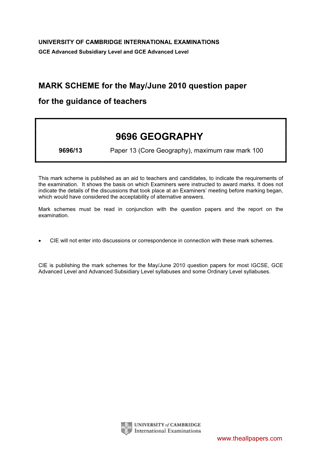 9696 GEOGRAPHY 9696/13 Paper 13 (Core Geography), Maximum Raw Mark 100