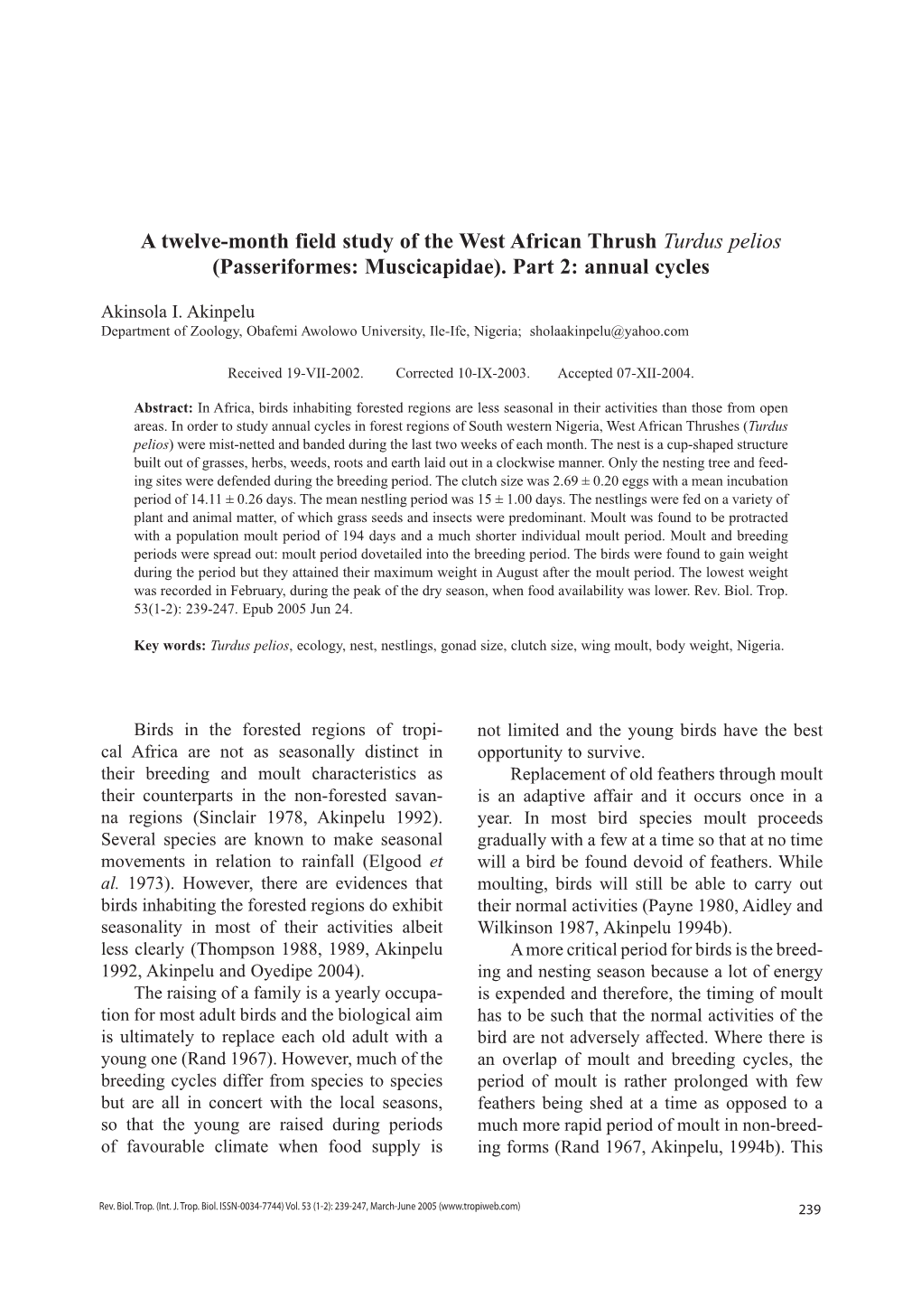 A Twelve-Month Field Study of the West African Thrush Turdus Pelios (Passeriformes: Muscicapidae)