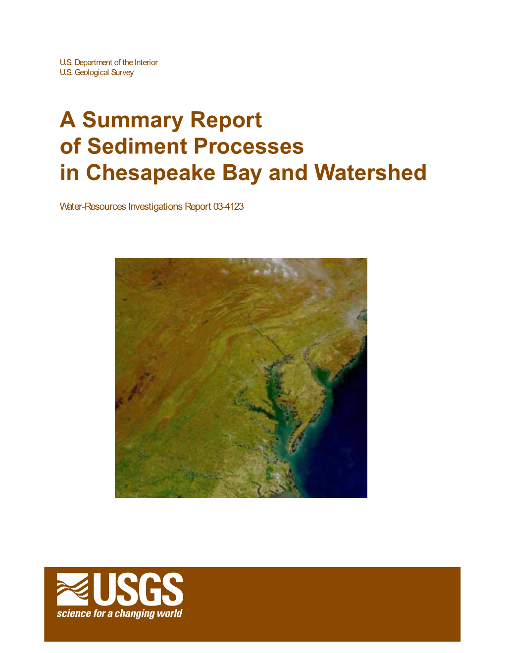 A Summary Report of Sediment Processes in Chesapeake Bay and Watershed
