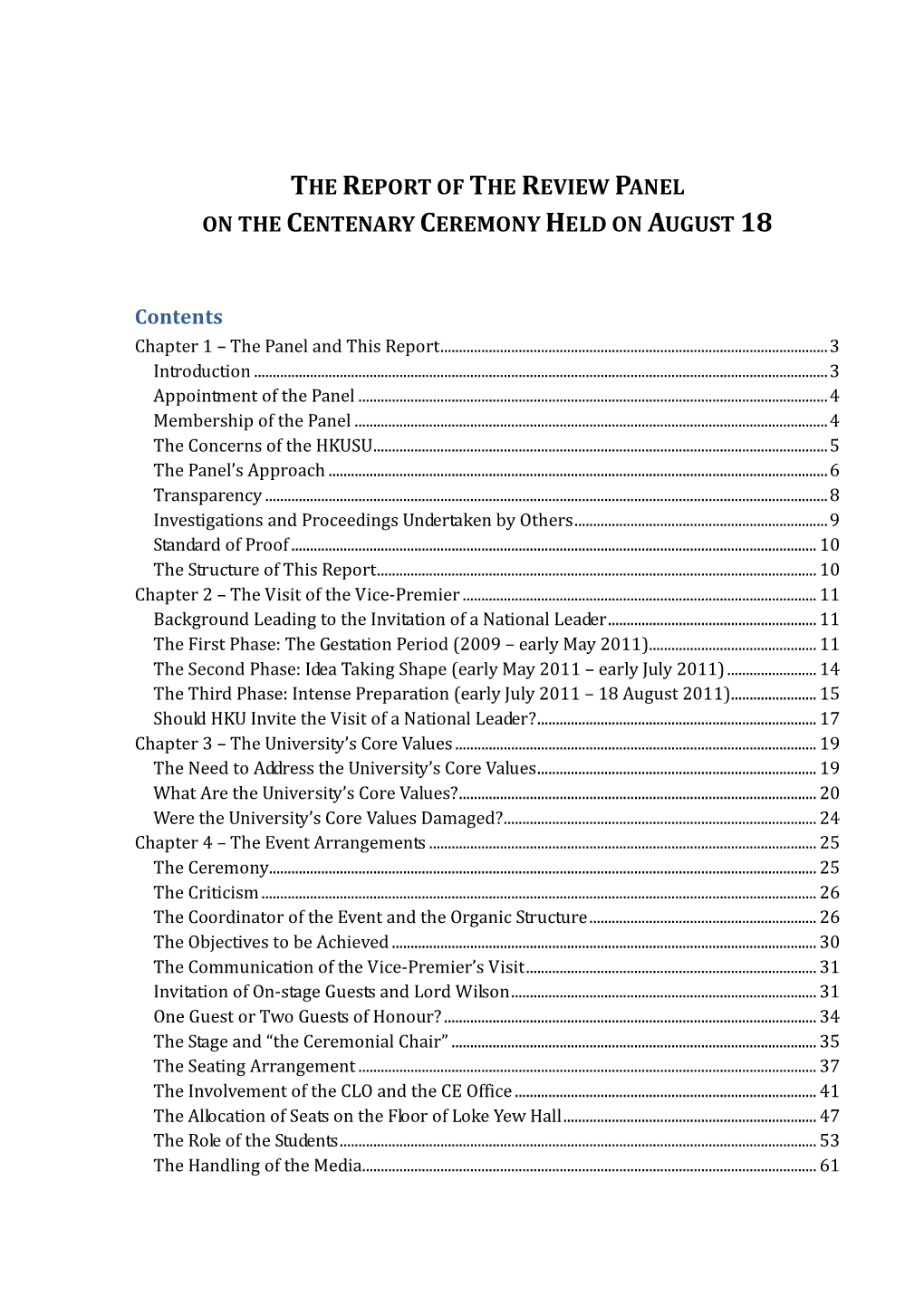 The Report of the Review Panel on the Centenary Ceremony Held on August 18