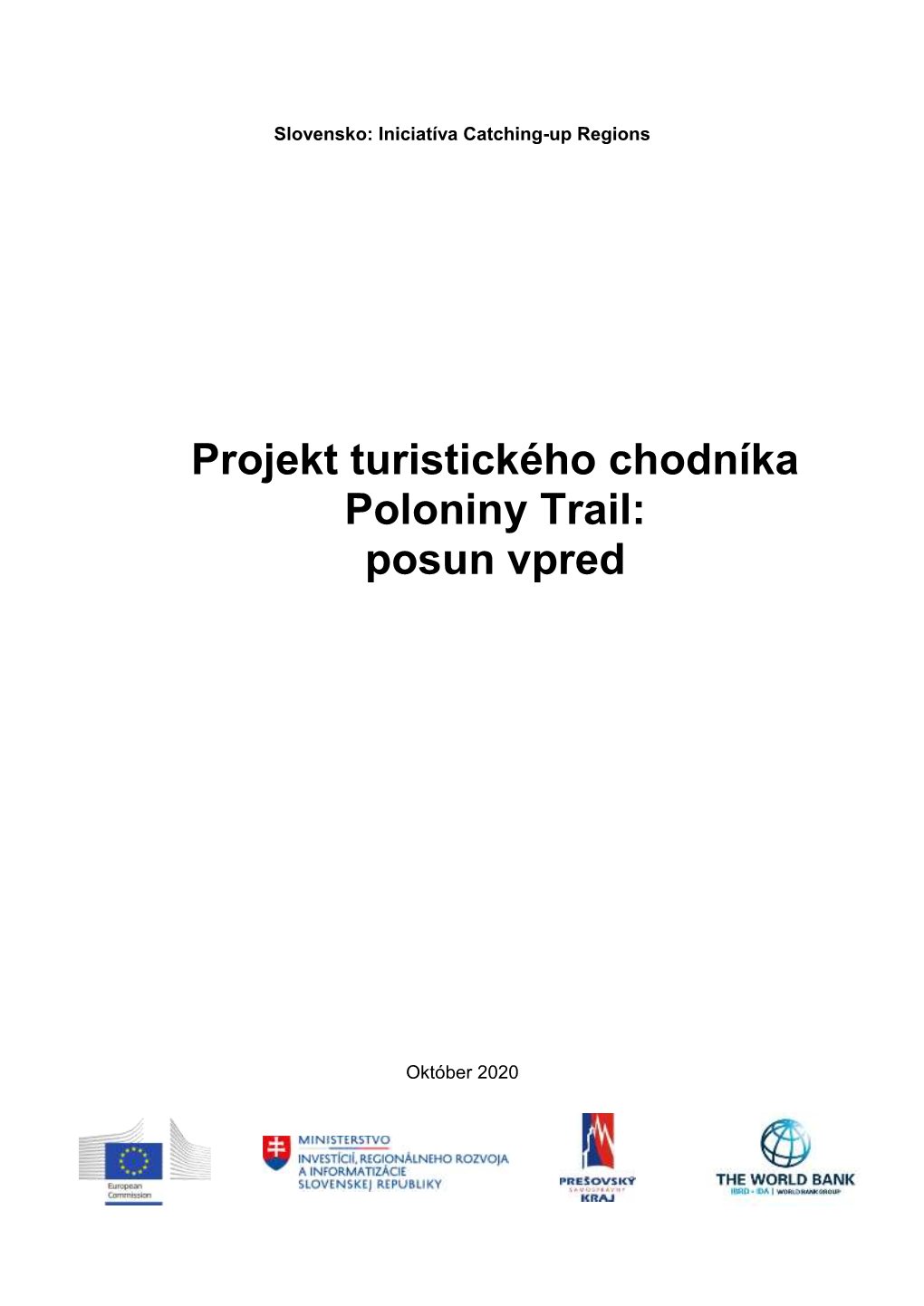 Projekt Turistického Chodníka Poloniny Trail: Posun Vpred