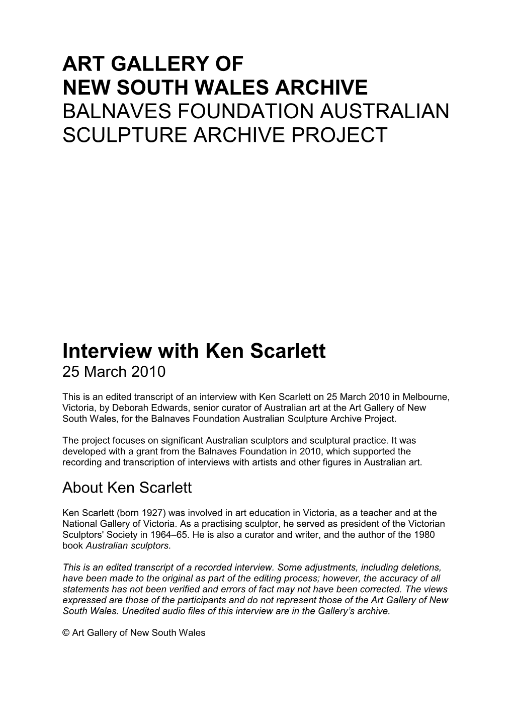 Interview with Ken Scarlett 25 March 2010