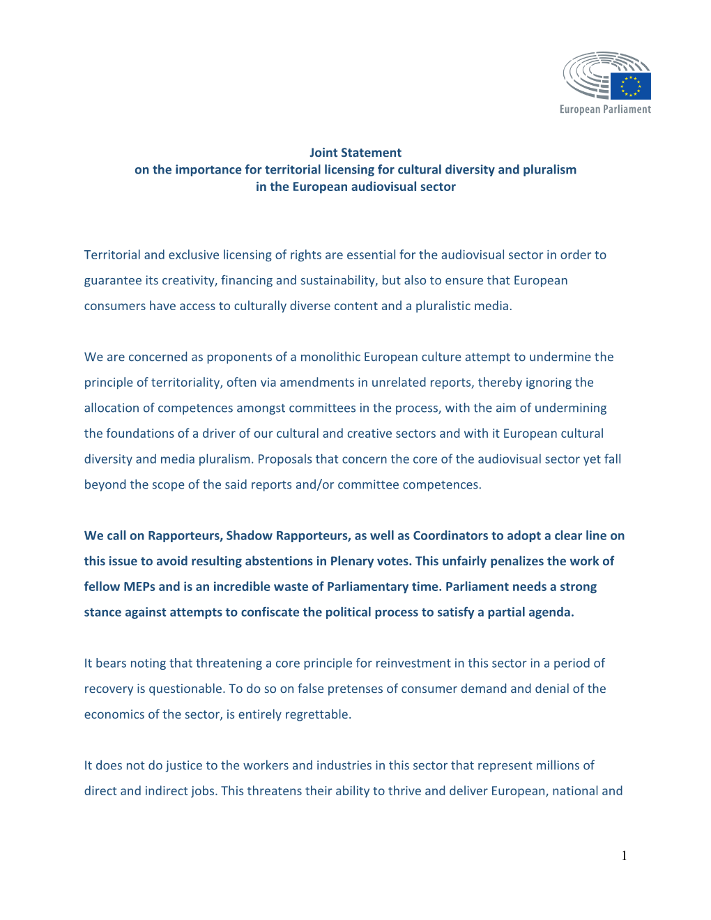 1 Joint Statement on the Importance for Territorial Licensing for Cultural Diversity and Pluralism in the European Audiovisual