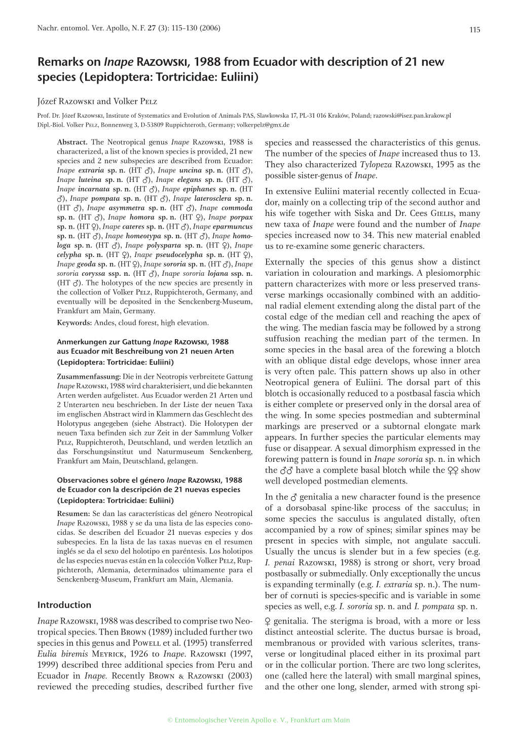 Remarks on Inape Razowski, 1988 from Ecuador with Description of 21 New Species (Lepidoptera: Tortricidae: Euliini)