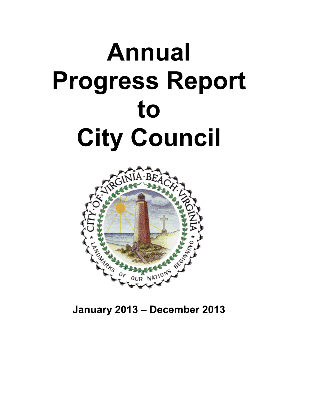 Annual Progress Report to City Council
