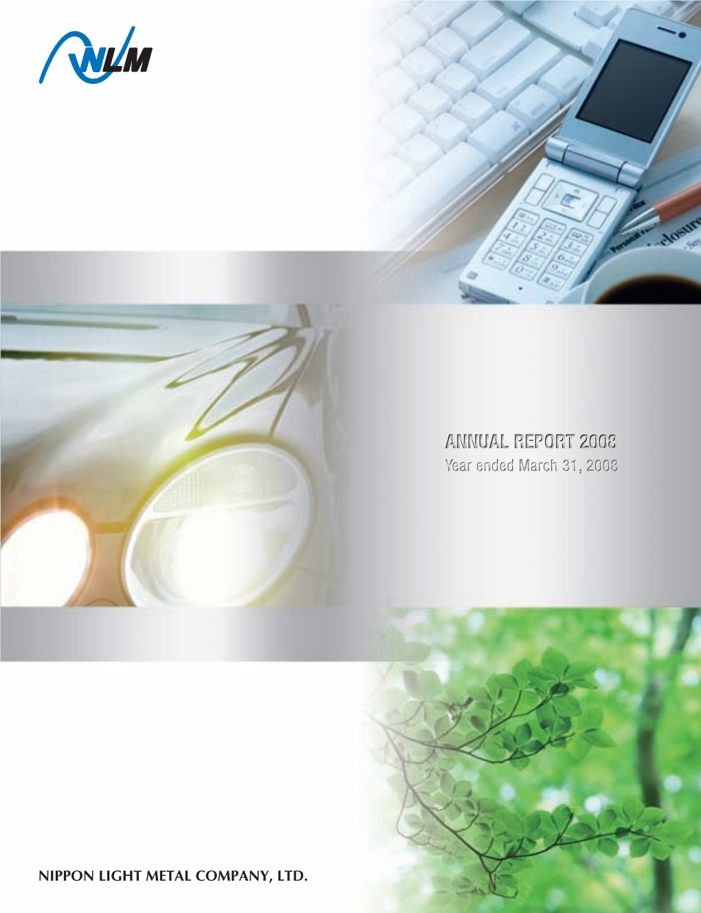 Nippon Light Metal Company, Ltd. Annual Report 2008