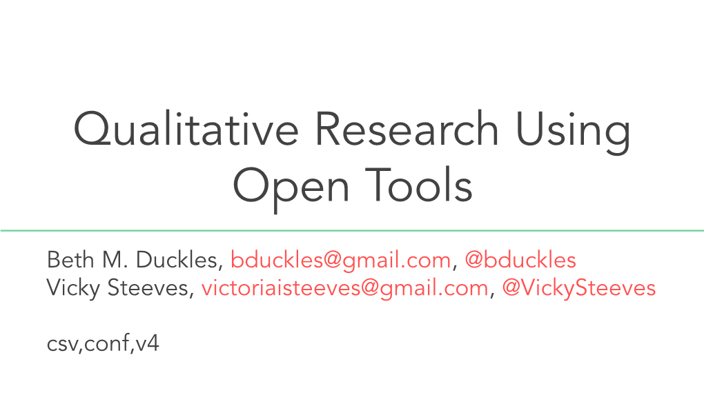 Qualitative Research Using Open Tools