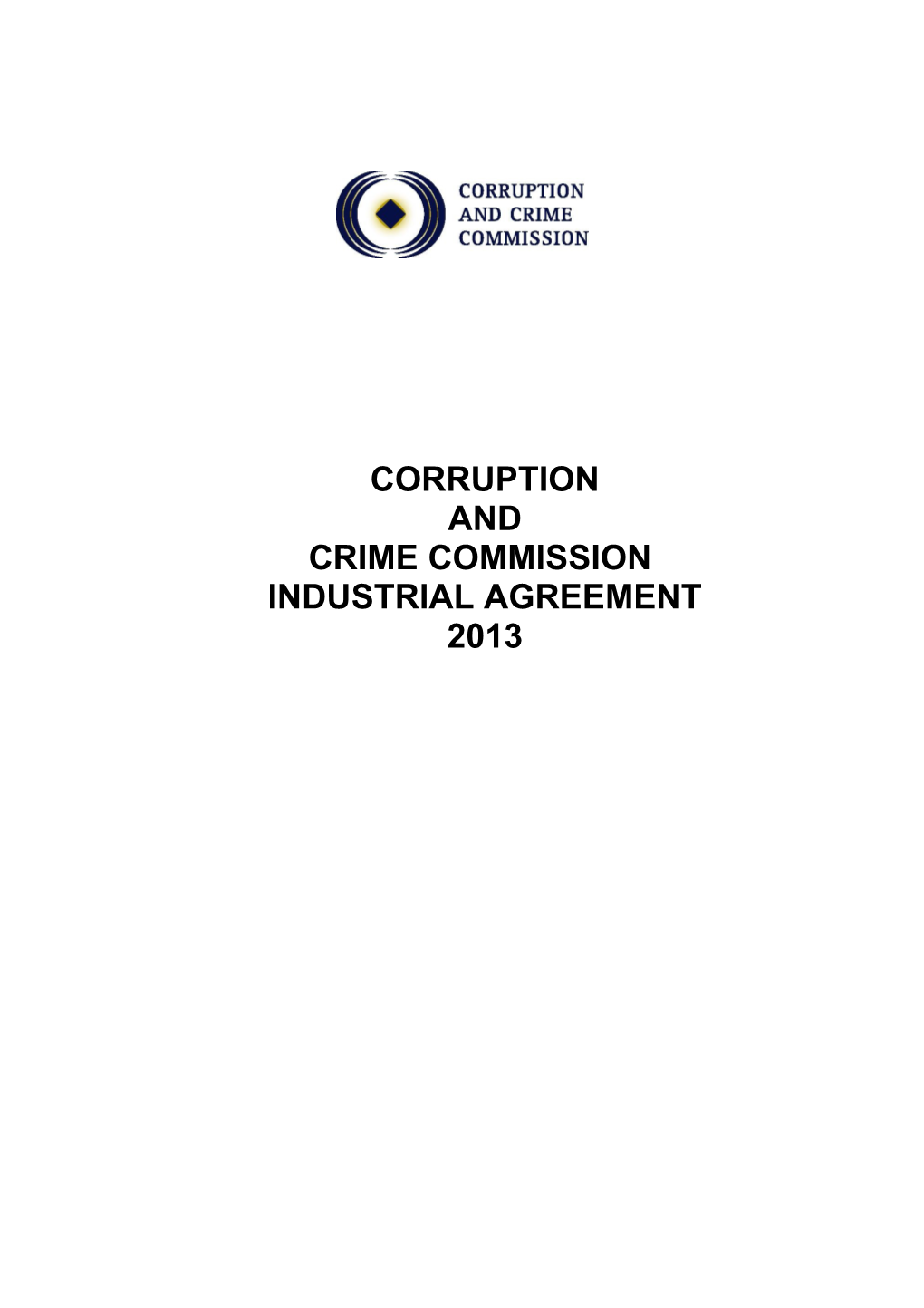 Corruption and Crime Commission Industrial Agreement 2013