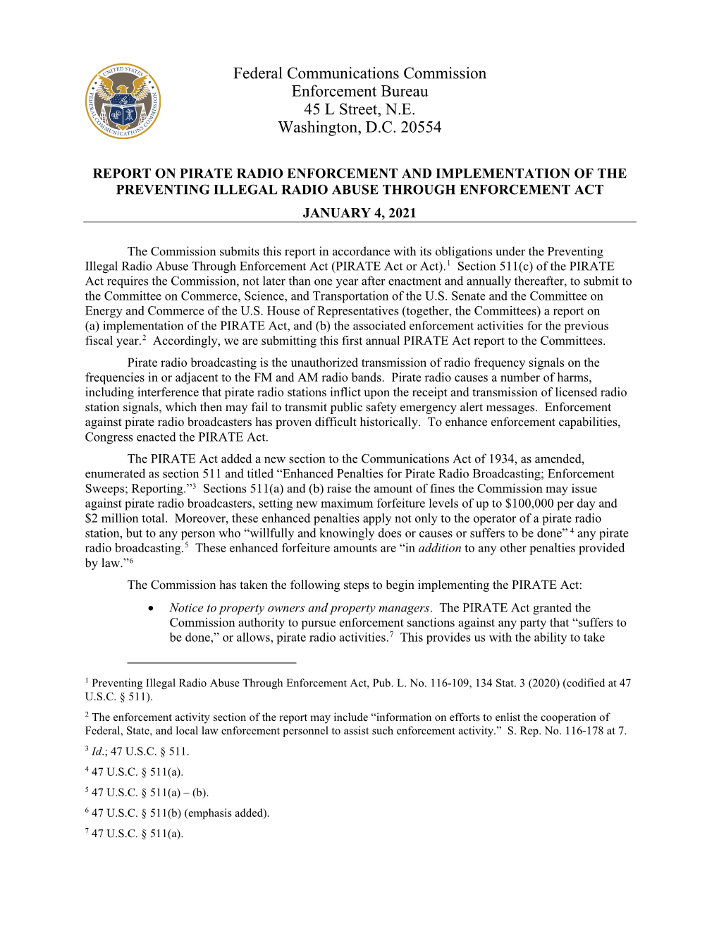 Pirate Radio Enforcement and Implementation of the Preventing Illegal Radio Abuse Through Enforcement Act January 4, 2021