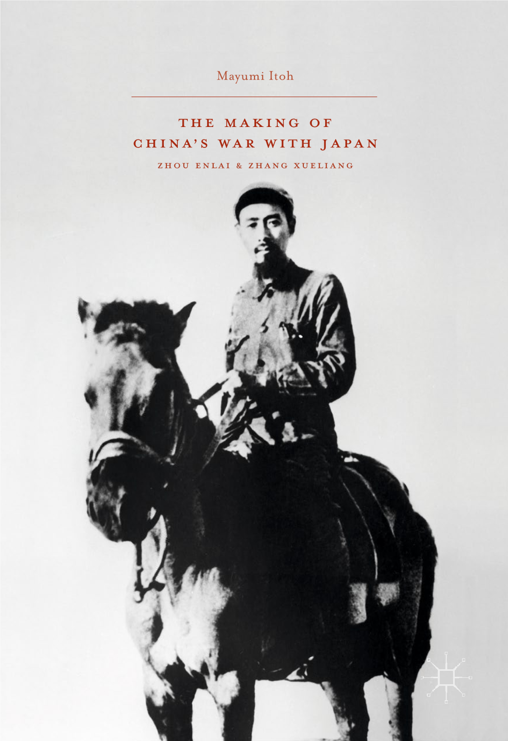 The Making of China's War with Japan