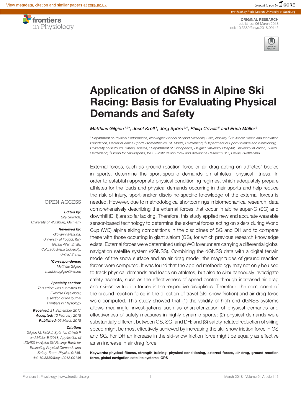 Application of Dgnss in Alpine Ski Racing: Basis for Evaluating Physical Demands and Safety