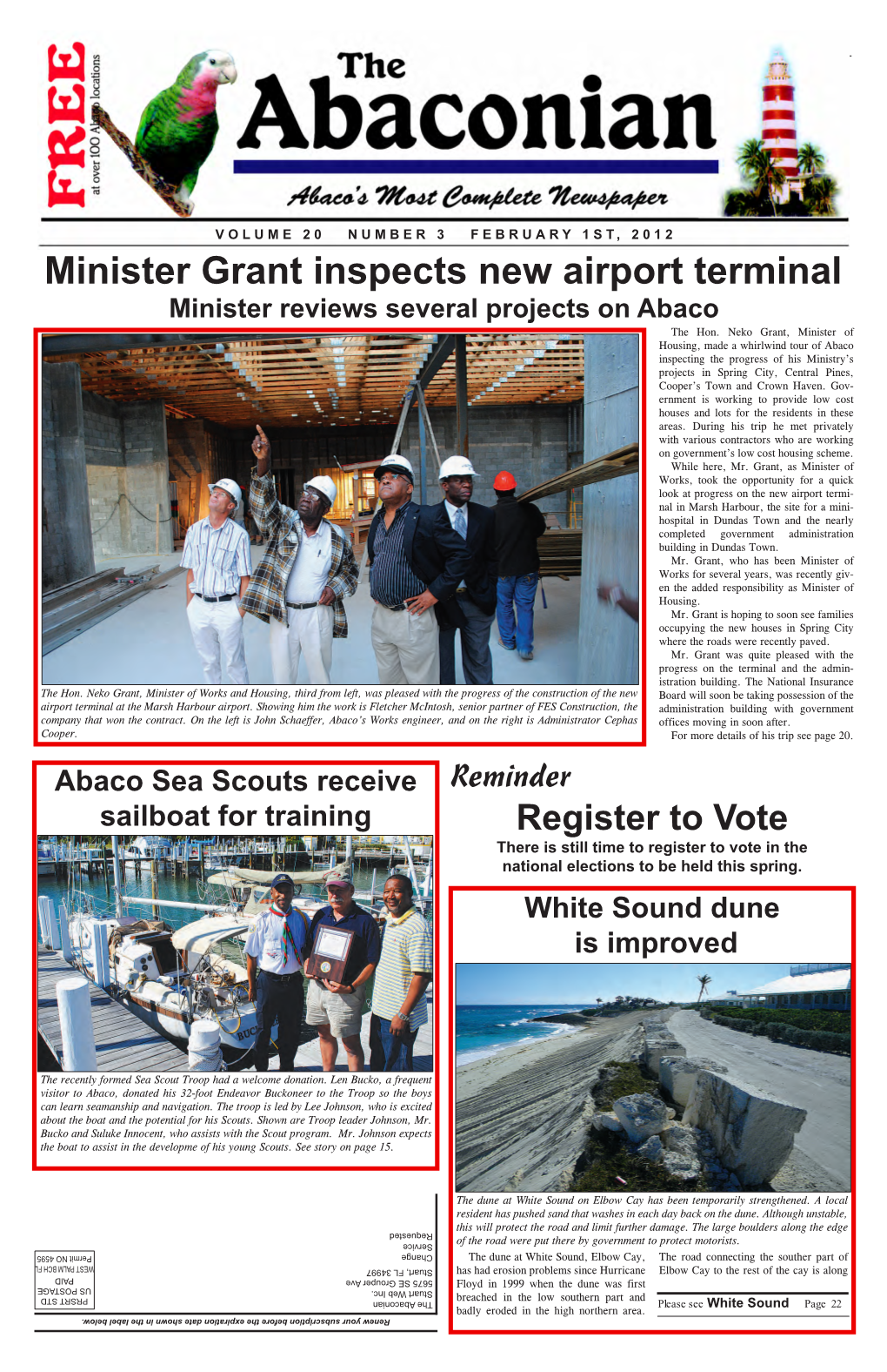 Minister Grant Inspects New Airport Terminal Minister Reviews Several Projects on Abaco the Hon