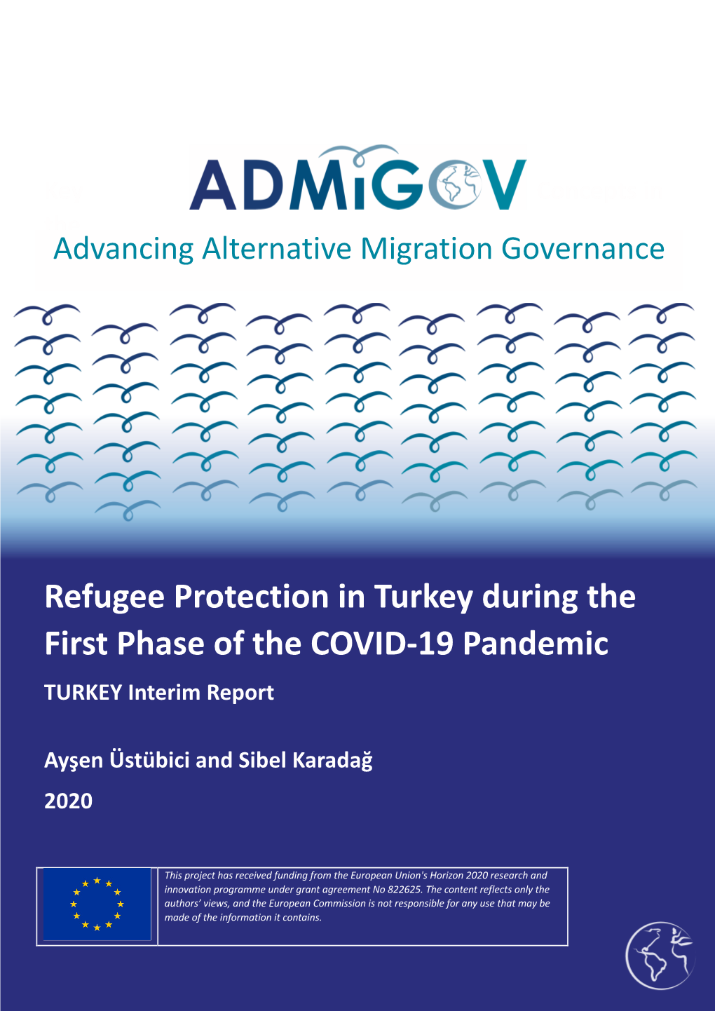 Refugee Protection in Turkey During the First Phase of the COVID-19 Pandemic TURKEY Interim Report