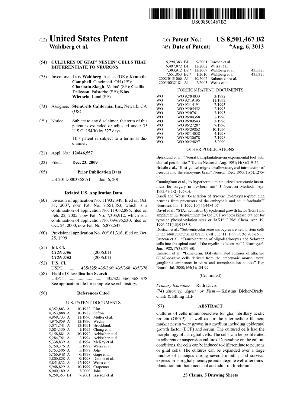 (12) United States Patent (10) Patent No.: US 8,501.467 B2 Wahlberg Et Al