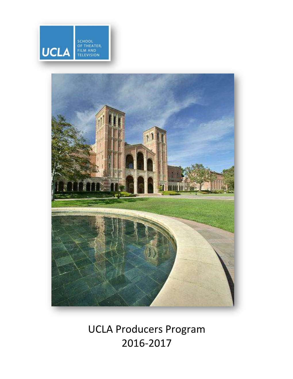 The UCLA Producers Program Offers a Two-Year Master of Fine Arts