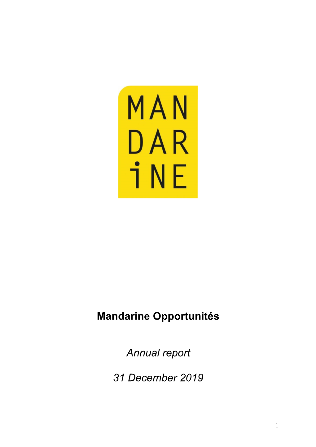 Mandarine Opportunités Annual Report 31 December 2019