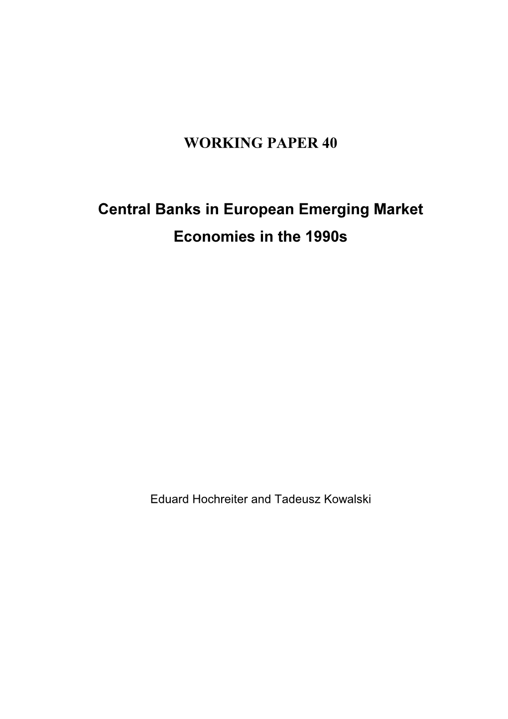 Working Paper 40 – Central Banks in European Emerging Market