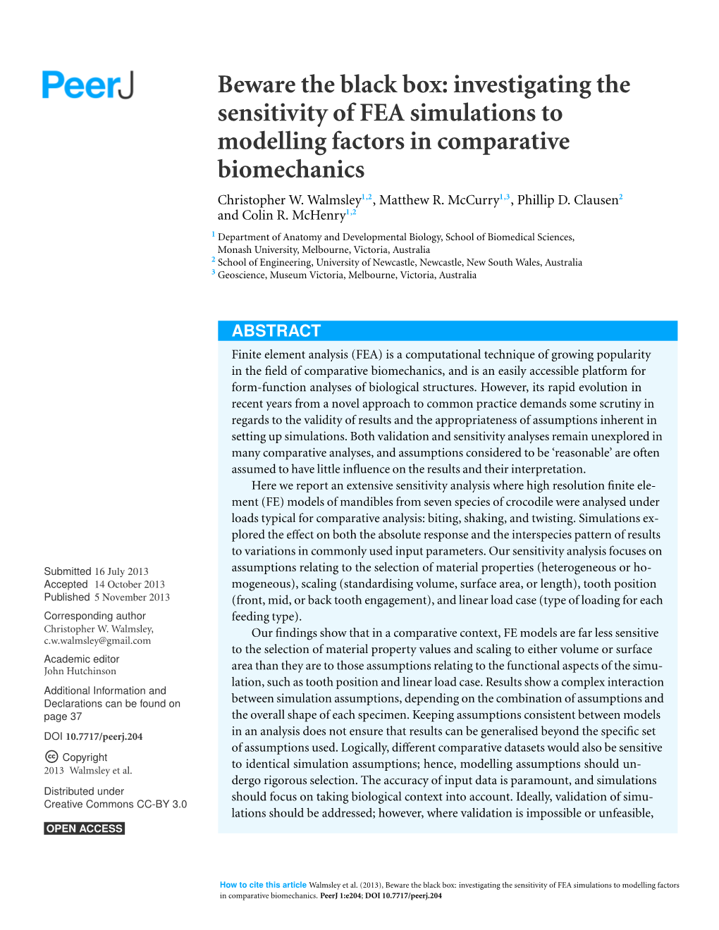 Beware the Black Box: Investigating the Sensitivity of FEA Simulations to Modelling Factors in Comparative Biomechanics Christopher W