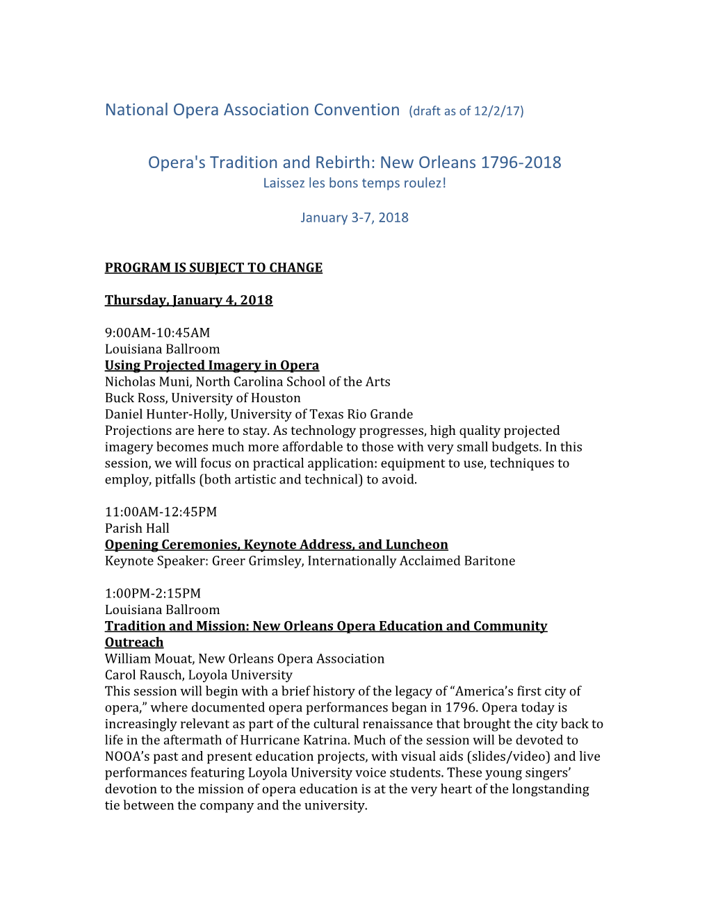 National Opera Association Convention (Draft As of 12/2/17) Opera's Tradition and Rebirth: New Orleans 1796-2018