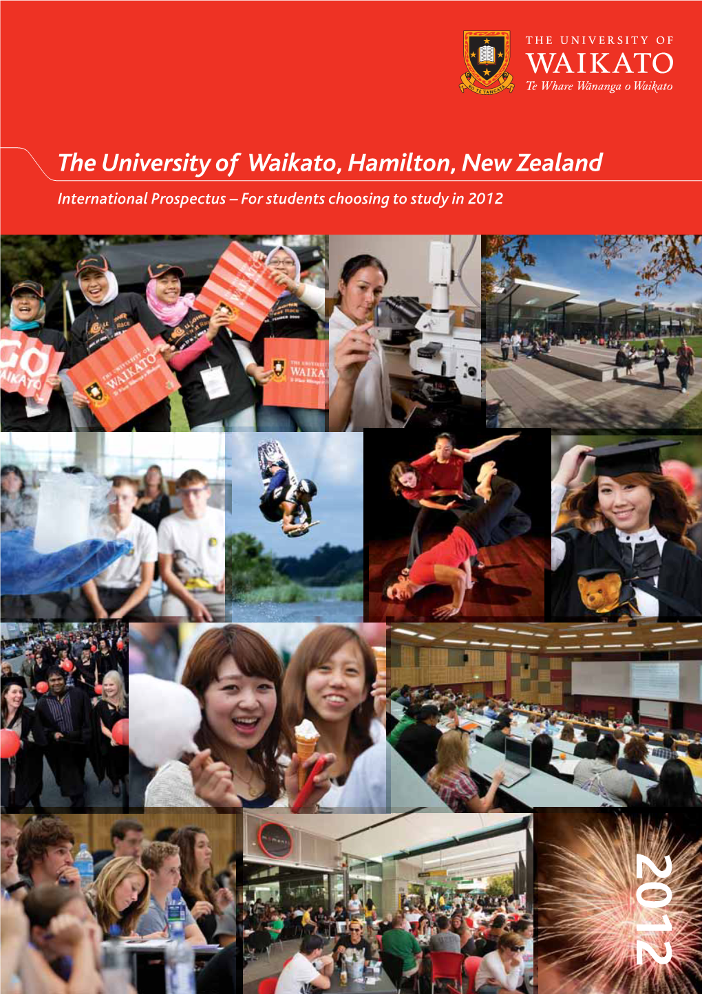 The University of Waikato, Hamilton, New Zealand