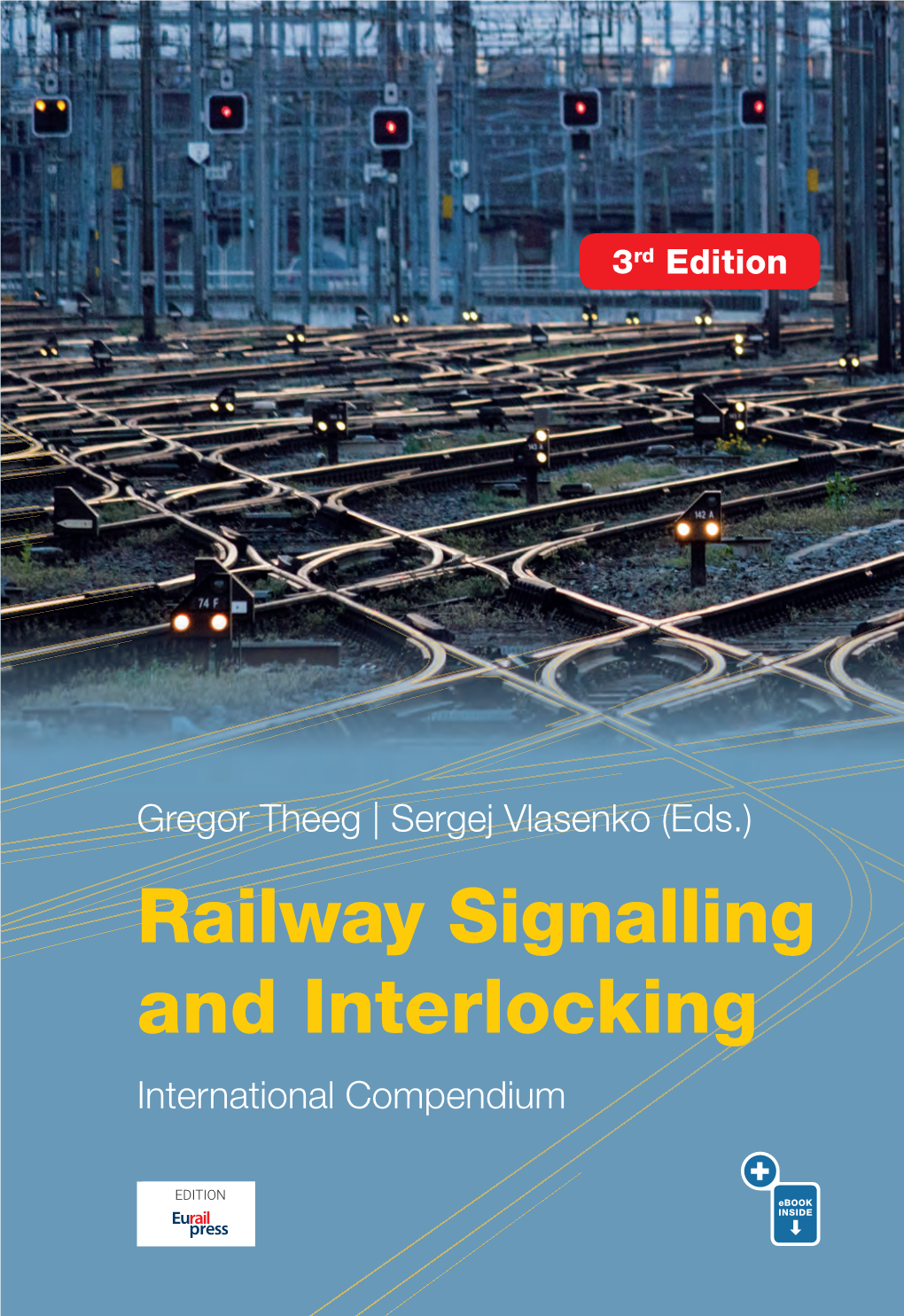 Railway Signalling and Interlocking