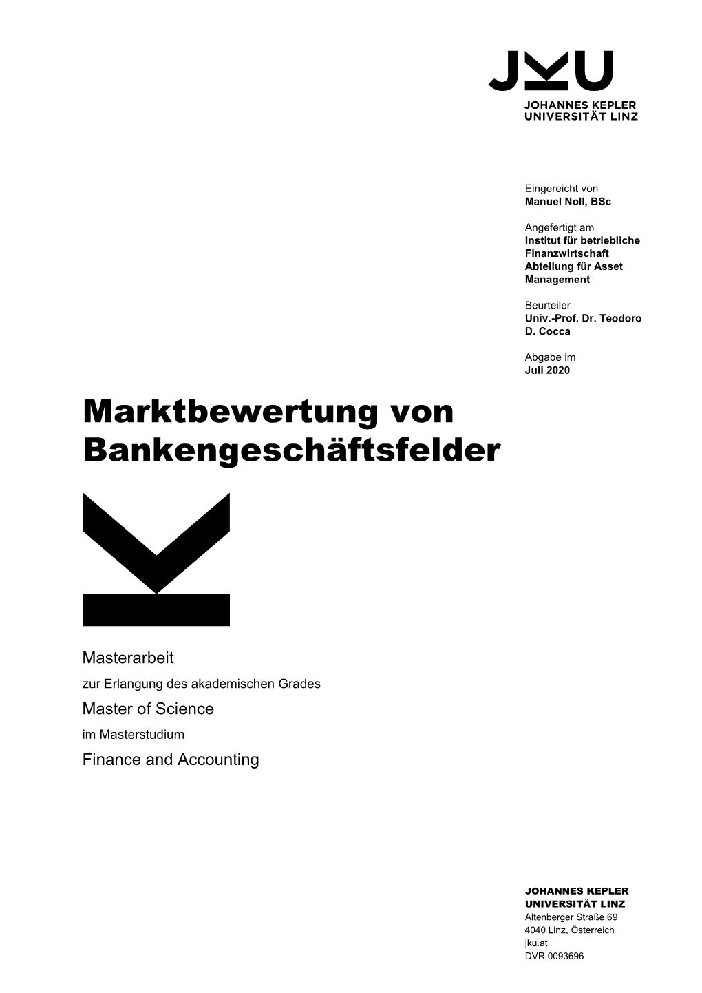 Marktbewertung Von Bankengeschäftsfelder