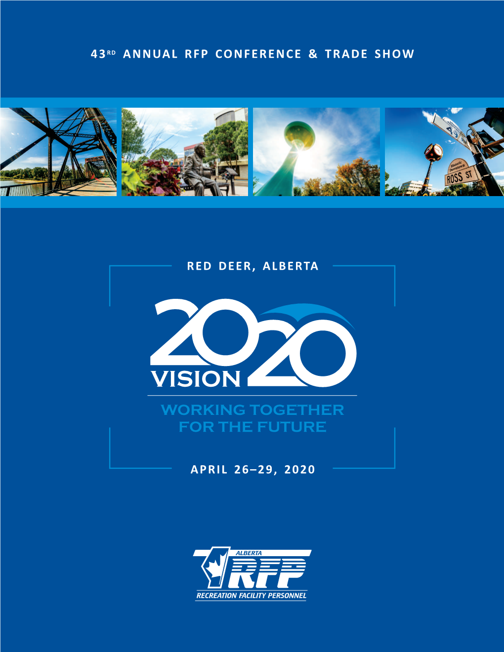 Red Deer, Alberta April 26–29, 2020