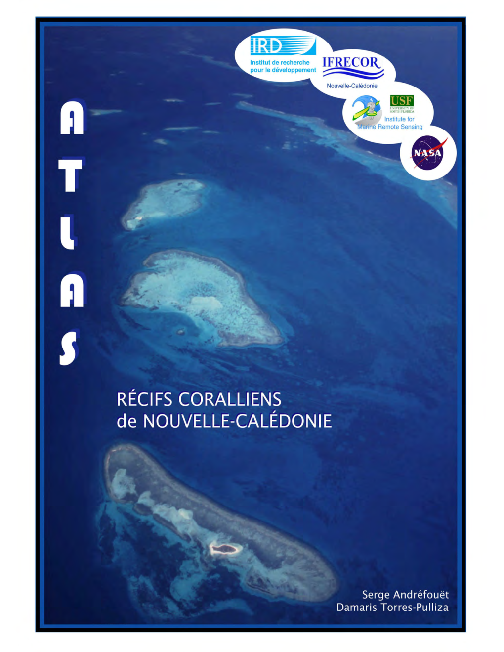 Atlas Des Récifs Coralliens De Nouvelle Calédonie