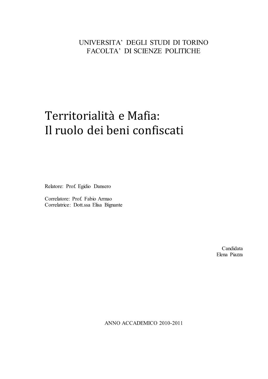 Territorialità E Mafia: Il Ruolo Dei Beni Confiscati