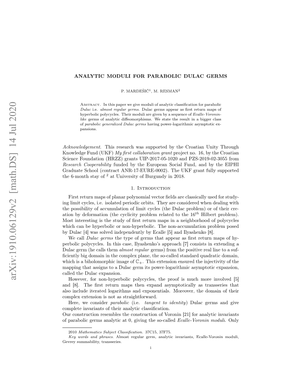 Arxiv:1910.06129V2 [Math.DS] 14 Jul 2020 However, for Non-Hyperbolic Polycycles, the Proof Is Much More Involved [5] and [8]