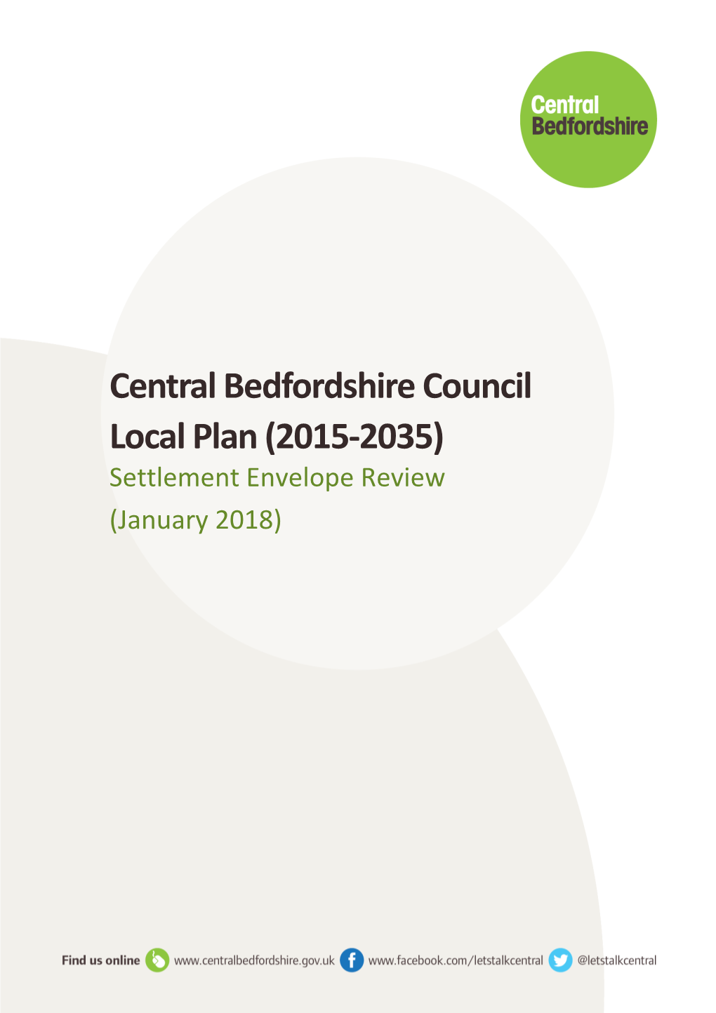 Central Bedfordshire Council Local Plan (2015-2035) Settlement Envelope Review (January 2018) Table of Contents