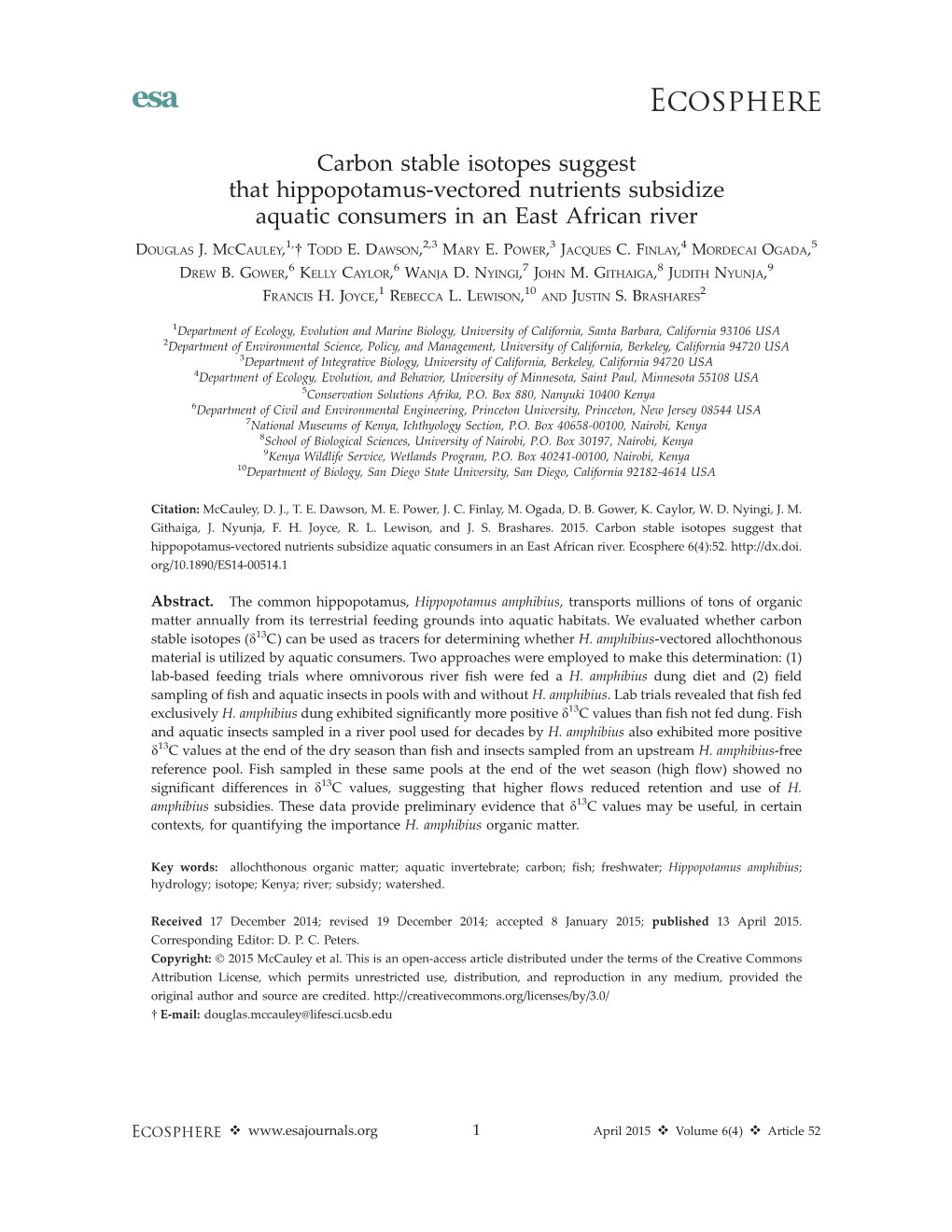 Carbon Stable Isotopes Suggest That Hippopotamus-Vectored Nutrients Subsidize Aquatic Consumers in an East African River 1, 2,3 3 4 5 DOUGLAS J