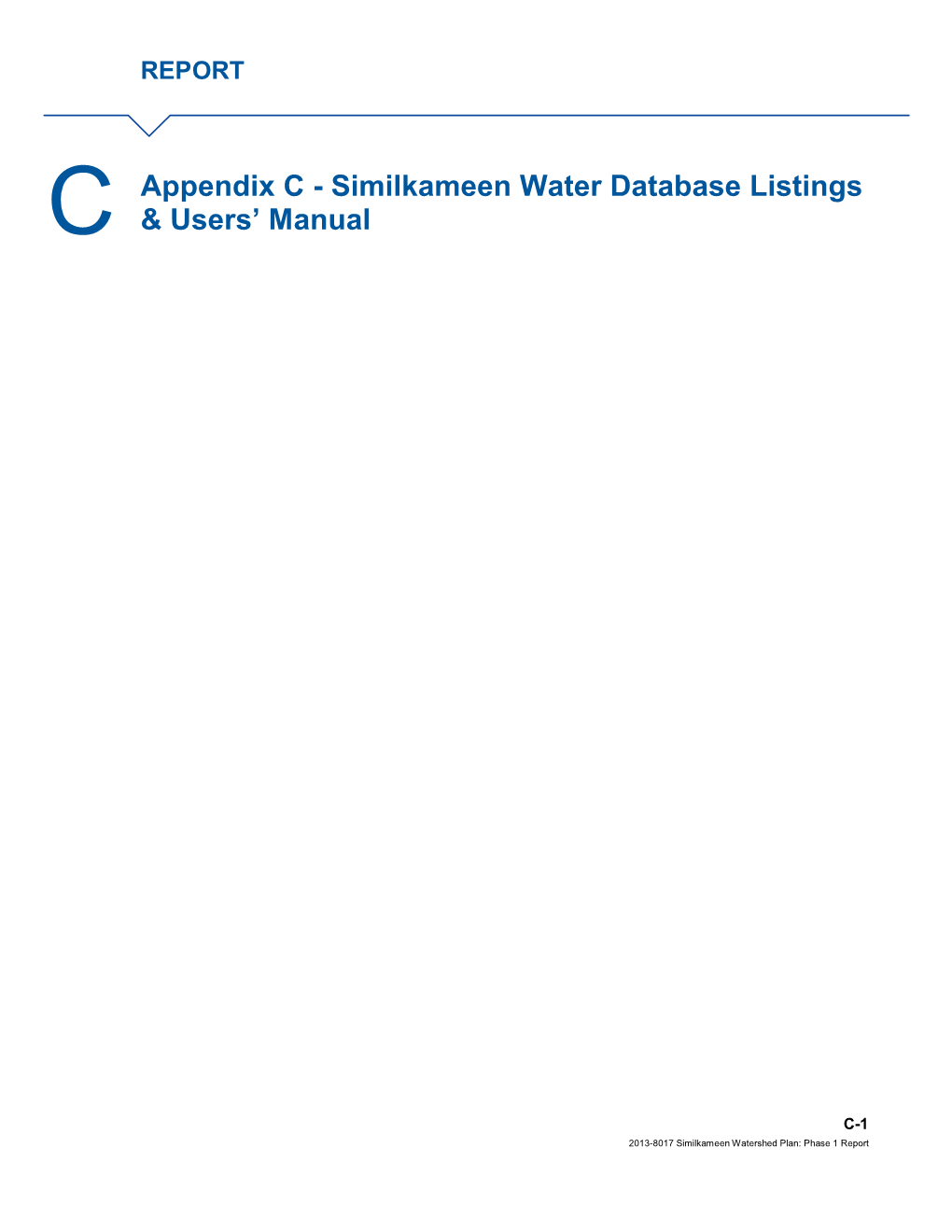 Appendix C - Similkameen Water Database Listings C & Users’ Manual