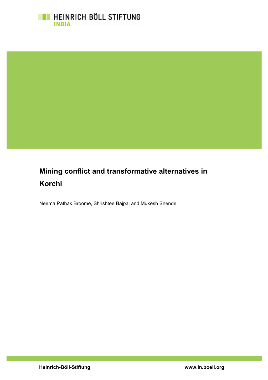 Mining Conflict and Transformative Alternatives in Korchi